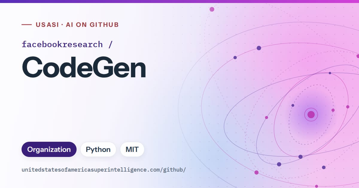 Generated violet orbit artwork for facebookresearch/CodeGen, labeled USASI · AI on GitHub, with Organization · Python · MIT.