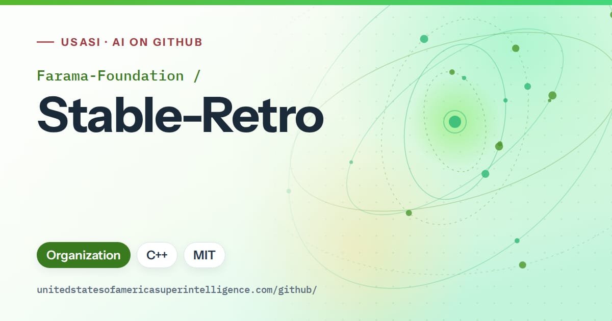 Generated green orbit artwork for Farama-Foundation/Stable-Retro, labeled USASI · AI on GitHub, with Organization · C++ · MIT.