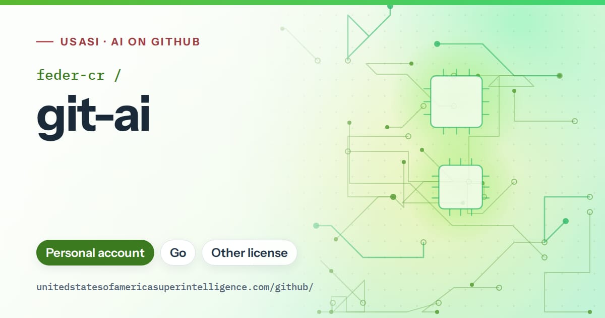 Generated green circuit-trace artwork for feder-cr/git-ai, labeled USASI · AI on GitHub, with Personal account · Go · Other license.