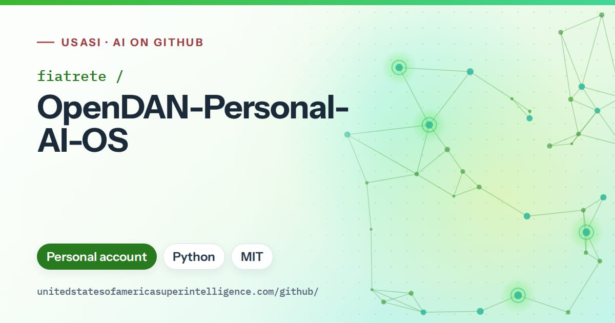 Generated green constellation network artwork for fiatrete/OpenDAN-Personal-AI-OS, labeled USASI · AI on GitHub, with Personal account · Python · MIT.