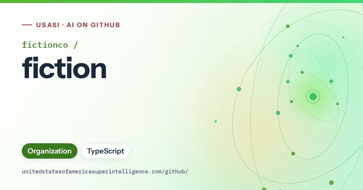 Generated green orbit artwork for fictionco/fiction, labeled USASI · AI on GitHub, with Organization · TypeScript.