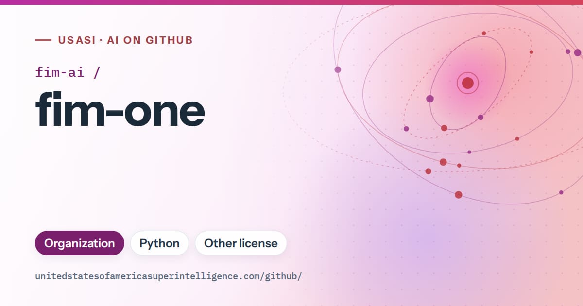 Generated purple orbit artwork for fim-ai/fim-one, labeled USASI · AI on GitHub, with Organization · Python · Other license.