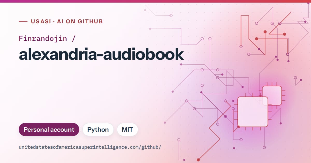 Generated purple circuit-trace artwork for Finrandojin/alexandria-audiobook, labeled USASI · AI on GitHub, with Personal account · Python · MIT.