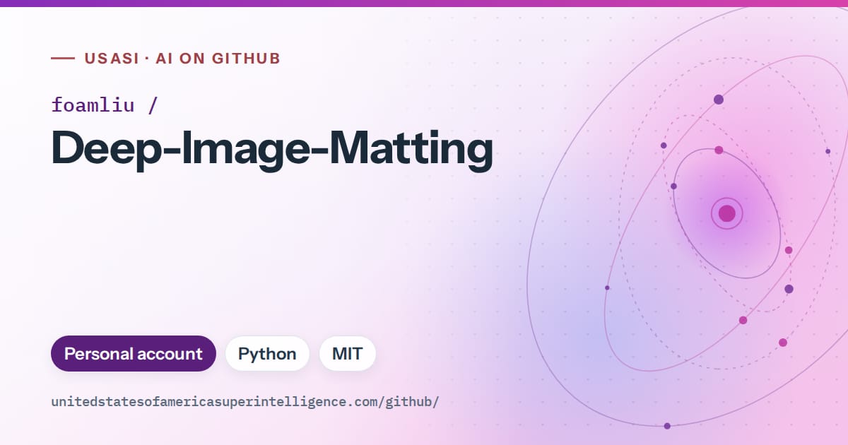Generated violet orbit artwork for foamliu/Deep-Image-Matting, labeled USASI · AI on GitHub, with Personal account · Python · MIT.