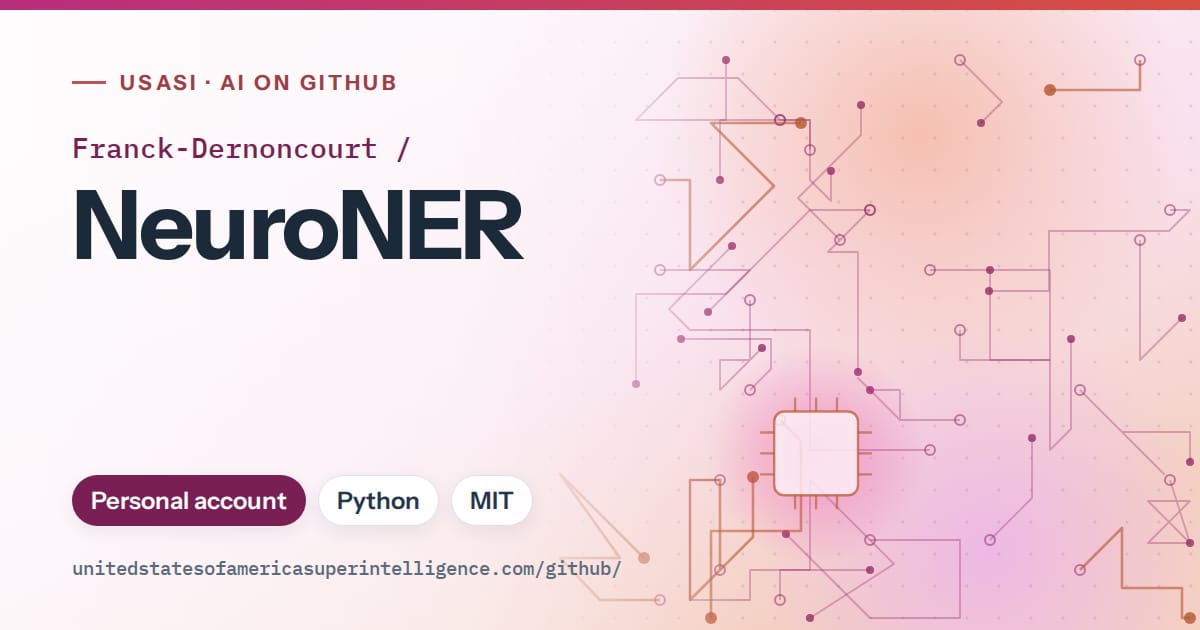 Generated pink circuit-trace artwork for Franck-Dernoncourt/NeuroNER, labeled USASI · AI on GitHub, with Personal account · Python · MIT.