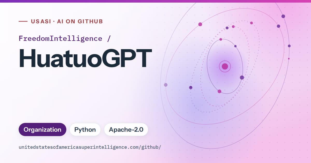 Generated violet orbit artwork for FreedomIntelligence/HuatuoGPT, labeled USASI · AI on GitHub, with Organization · Python · Apache-2.0.