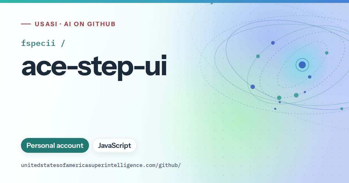 Generated teal orbit artwork for fspecii/ace-step-ui, labeled USASI · AI on GitHub, with Personal account · JavaScript.