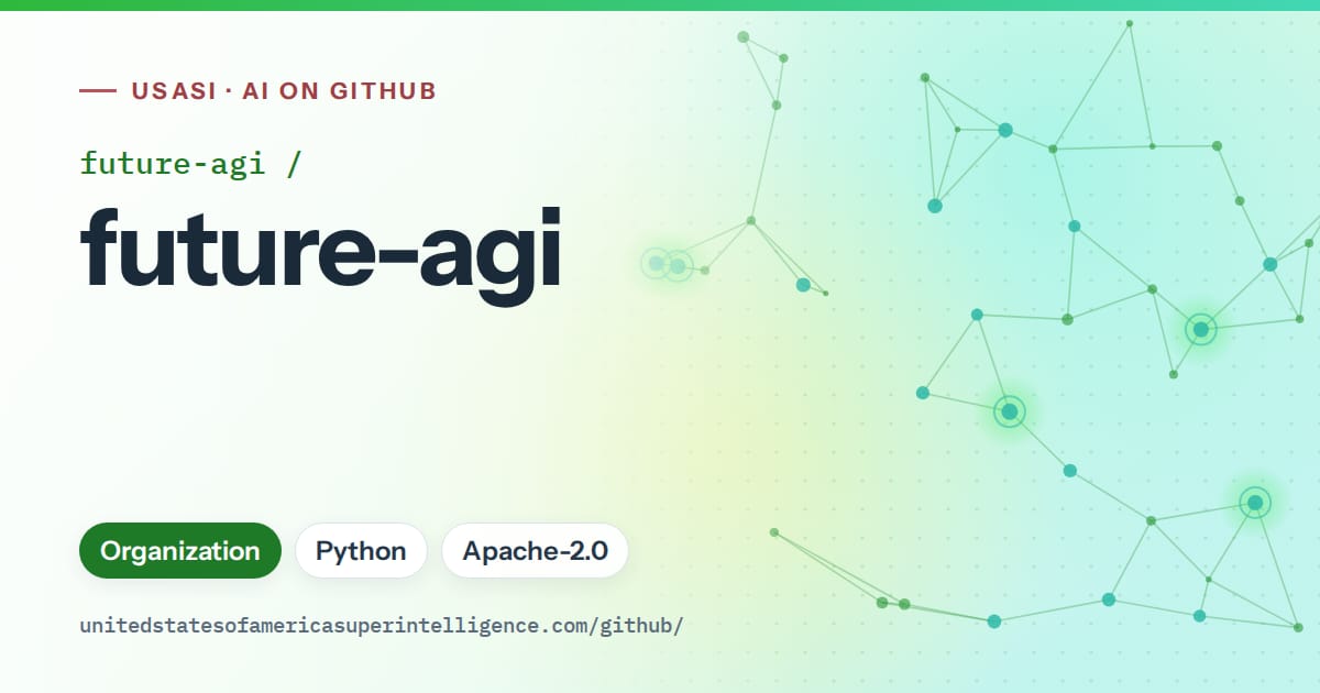 Generated green constellation network artwork for future-agi/future-agi, labeled USASI · AI on GitHub, with Organization · Python · Apache-2.0.