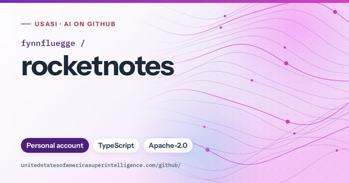Generated violet flowing-wave artwork for fynnfluegge/rocketnotes, labeled USASI · AI on GitHub, with Personal account · TypeScript · Apache-2.0.