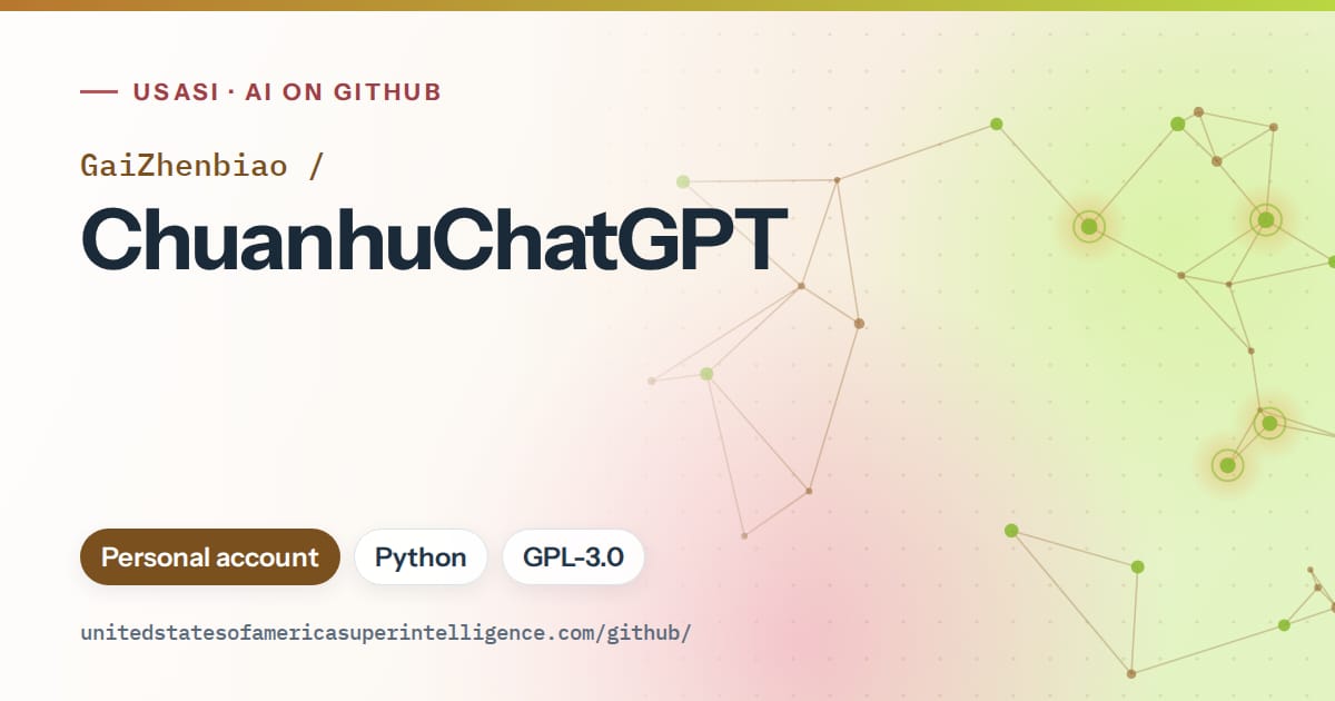 Generated orange constellation network artwork for GaiZhenbiao/ChuanhuChatGPT, labeled USASI · AI on GitHub, with Personal account · Python · GPL-3.0.