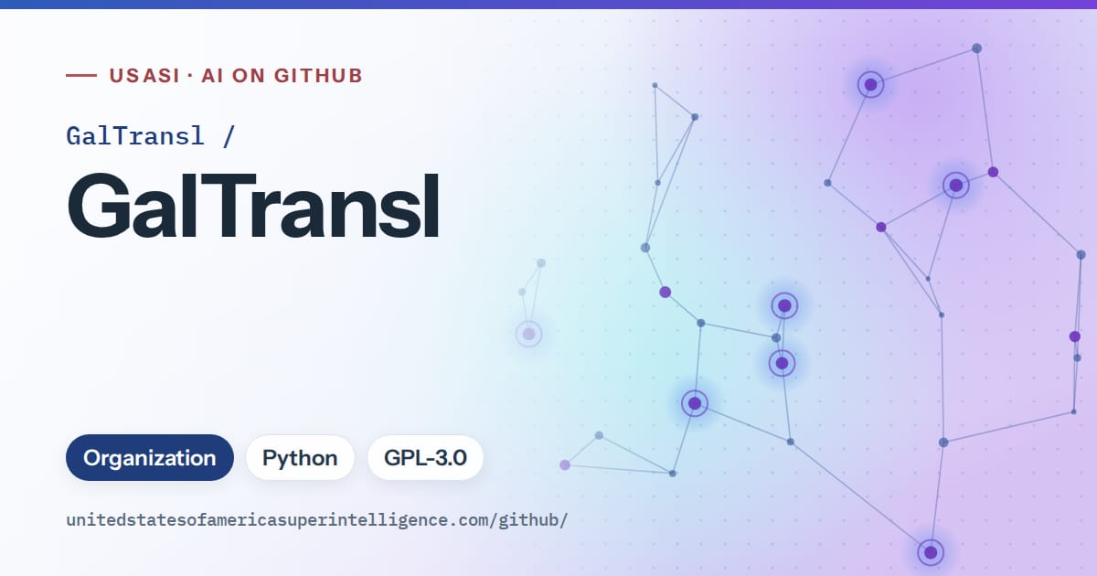 Generated blue constellation network artwork for GalTransl/GalTransl, labeled USASI · AI on GitHub, with Organization · Python · GPL-3.0.