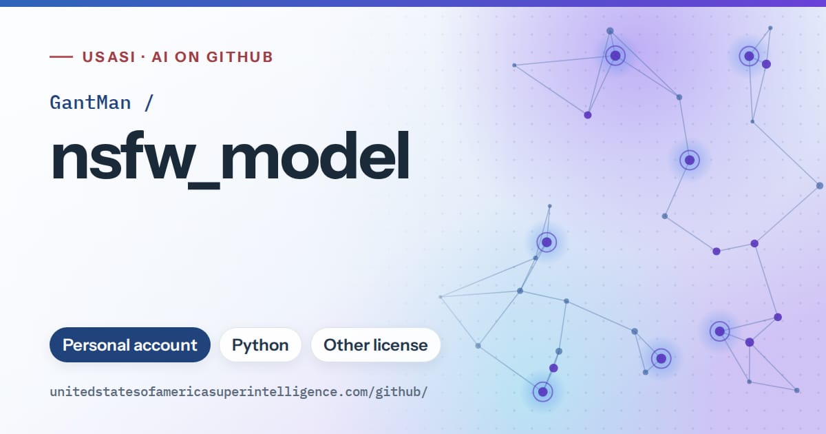 Generated blue constellation network artwork for GantMan/nsfw_model, labeled USASI · AI on GitHub, with Personal account · Python · Other license.