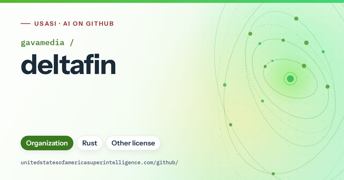 Generated green orbit artwork for gavamedia/deltafin, labeled USASI · AI on GitHub, with Organization · Rust · Other license.