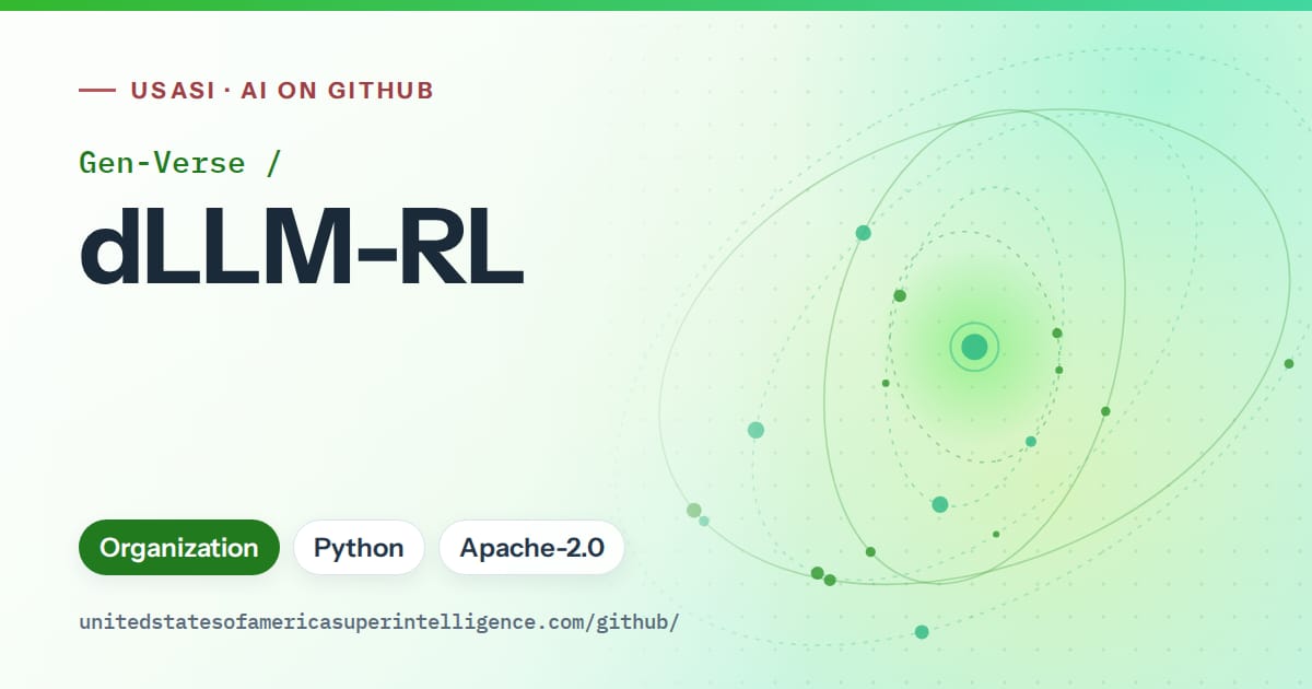 Generated green orbit artwork for Gen-Verse/dLLM-RL, labeled USASI · AI on GitHub, with Organization · Python · Apache-2.0.