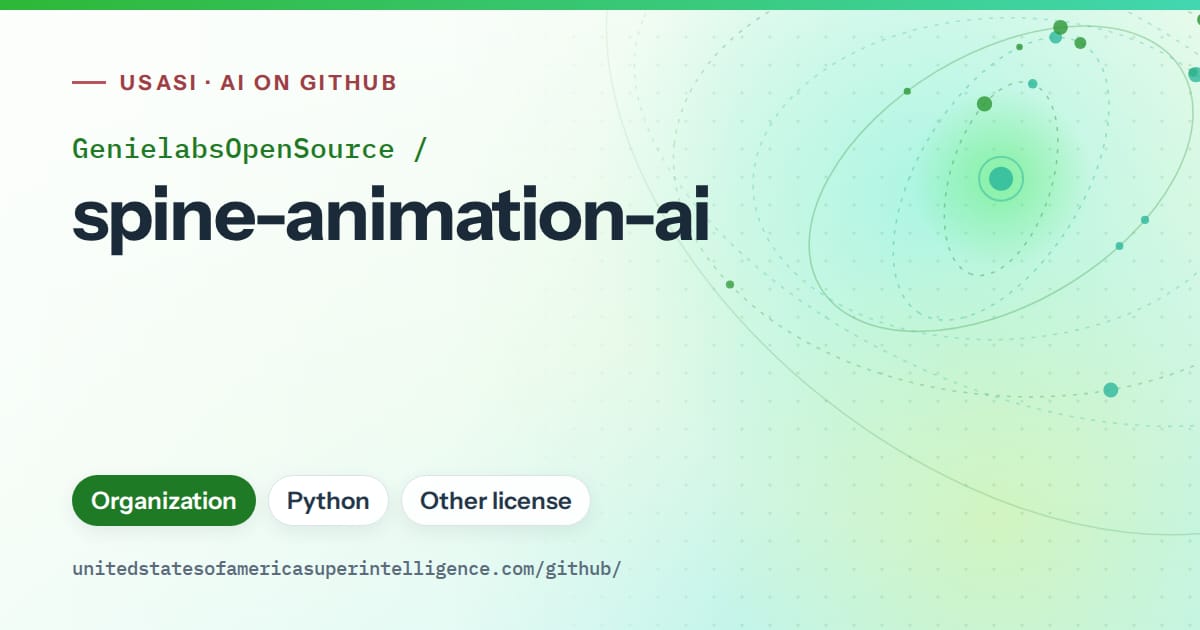 Generated green orbit artwork for GenielabsOpenSource/spine-animation-ai, labeled USASI · AI on GitHub, with Organization · Python · Other license.