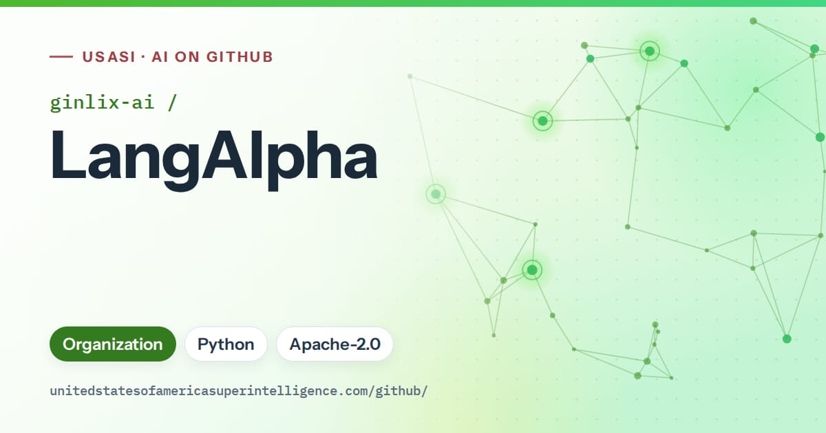 Generated green constellation network artwork for ginlix-ai/LangAlpha, labeled USASI · AI on GitHub, with Organization · Python · Apache-2.0.