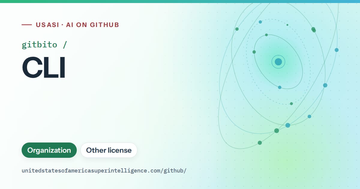 Generated teal orbit artwork for gitbito/CLI, labeled USASI · AI on GitHub, with Organization · Other license.