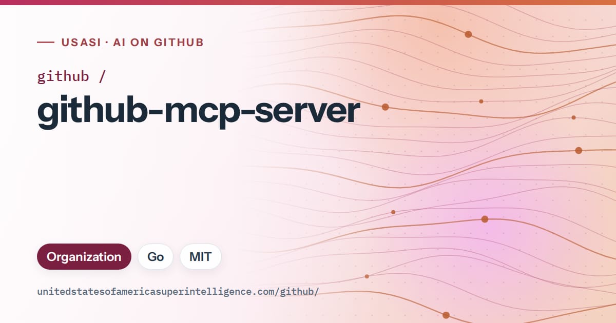 Generated pink flowing-wave artwork for github/github-mcp-server, labeled USASI · AI on GitHub, with Organization · Go · MIT.