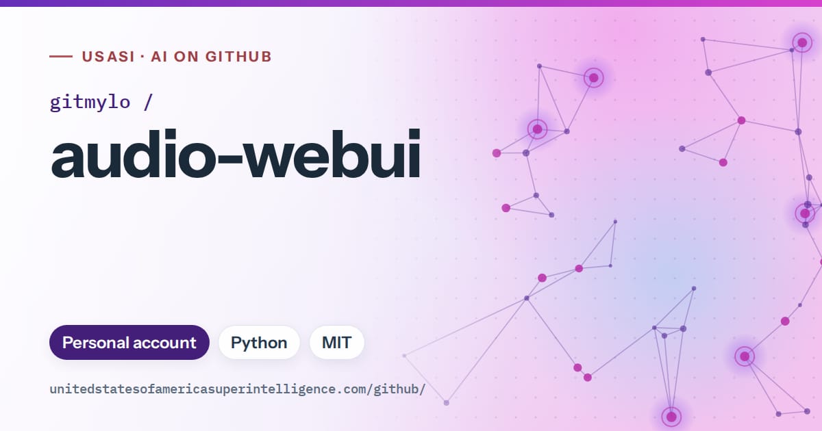 Generated violet constellation network artwork for gitmylo/audio-webui, labeled USASI · AI on GitHub, with Personal account · Python · MIT.