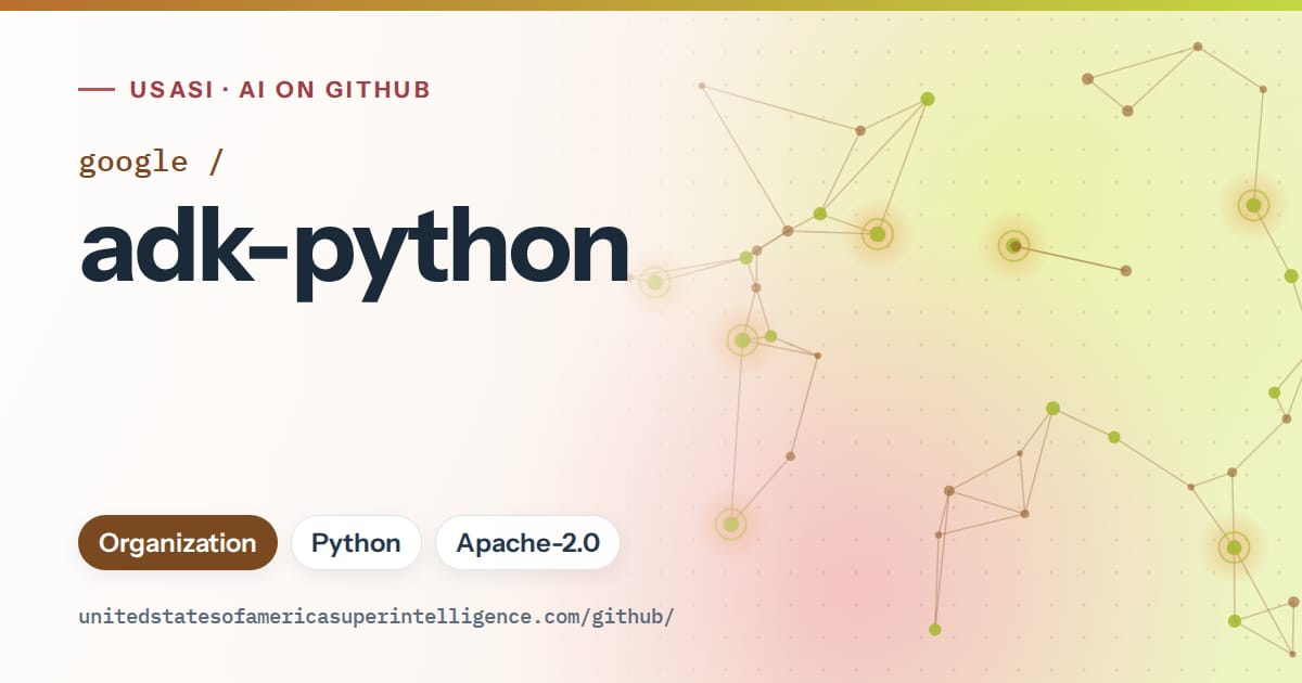 Generated orange constellation network artwork for google/adk-python, labeled USASI · AI on GitHub, with Organization · Python · Apache-2.0.