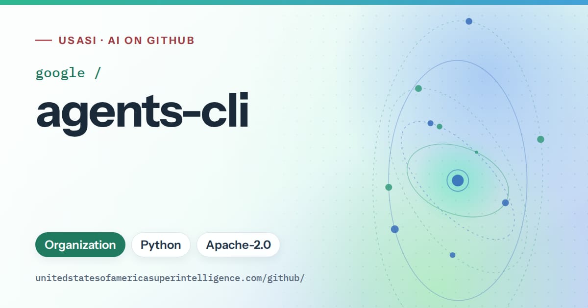 Generated teal orbit artwork for google/agents-cli, labeled USASI · AI on GitHub, with Organization · Python · Apache-2.0.