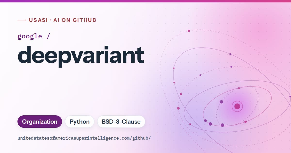 Generated purple orbit artwork for google/deepvariant, labeled USASI · AI on GitHub, with Organization · Python · BSD-3-Clause.