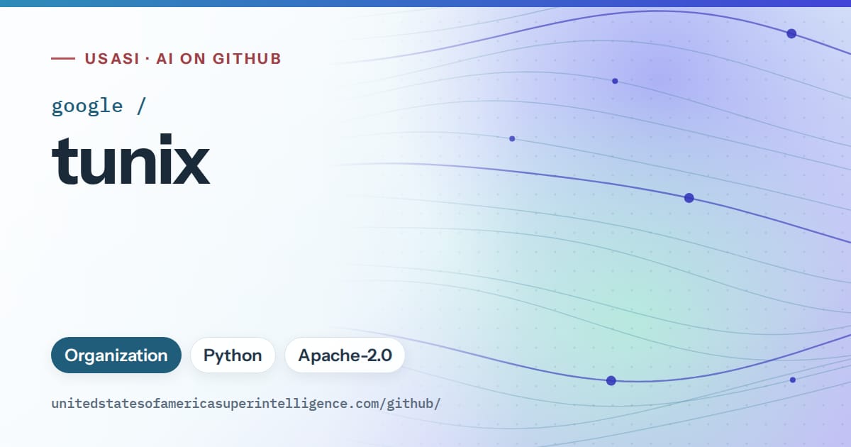 Generated sky blue flowing-wave artwork for google/tunix, labeled USASI · AI on GitHub, with Organization · Python · Apache-2.0.