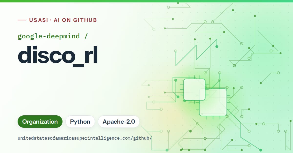 Generated green circuit-trace artwork for google-deepmind/disco_rl, labeled USASI · AI on GitHub, with Organization · Python · Apache-2.0.