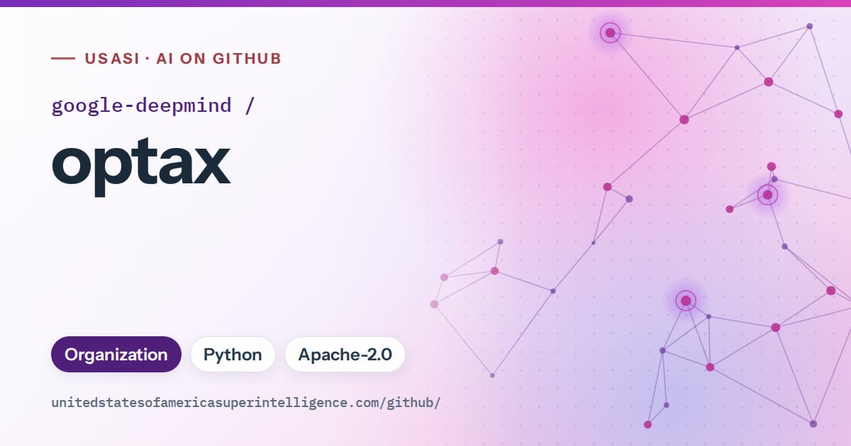 Generated violet constellation network artwork for google-deepmind/optax, labeled USASI · AI on GitHub, with Organization · Python · Apache-2.0.