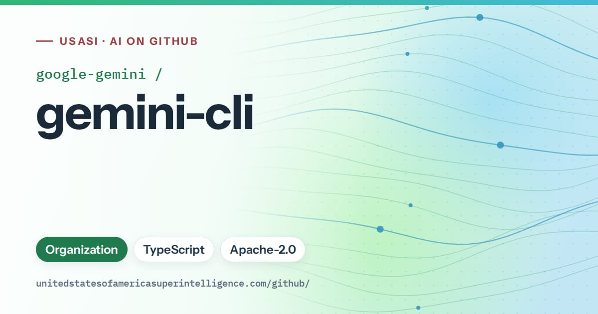Generated teal flowing-wave artwork for google-gemini/gemini-cli, labeled USASI · AI on GitHub, with Organization · TypeScript · Apache-2.0.