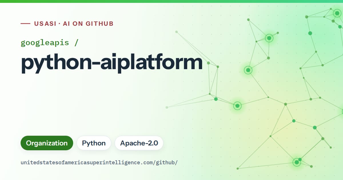 Generated green constellation network artwork for googleapis/python-aiplatform, labeled USASI · AI on GitHub, with Organization · Python · Apache-2.0.