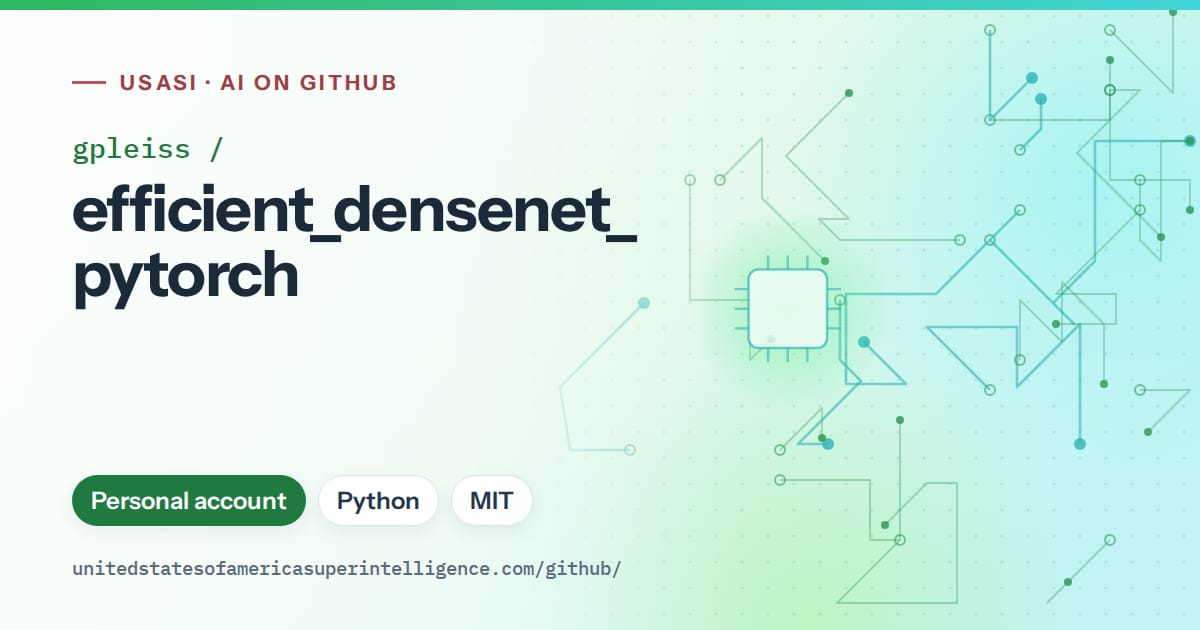 Generated green circuit-trace artwork for gpleiss/efficient_densenet_pytorch, labeled USASI · AI on GitHub, with Personal account · Python · MIT.