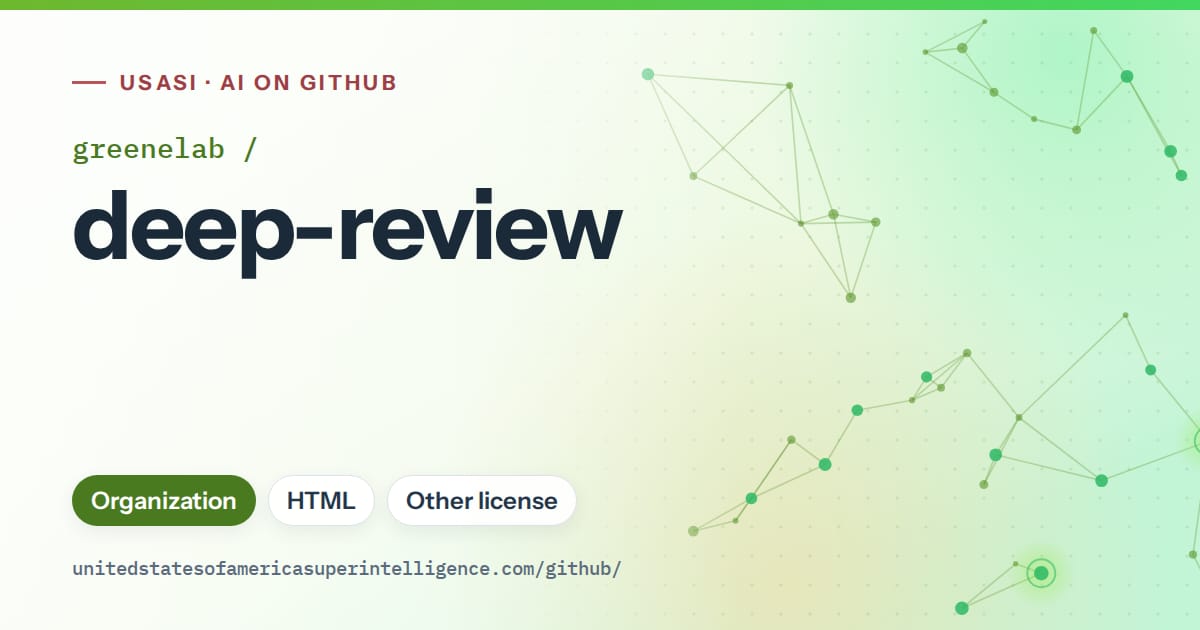 Generated green constellation network artwork for greenelab/deep-review, labeled USASI · AI on GitHub, with Organization · HTML · Other license.