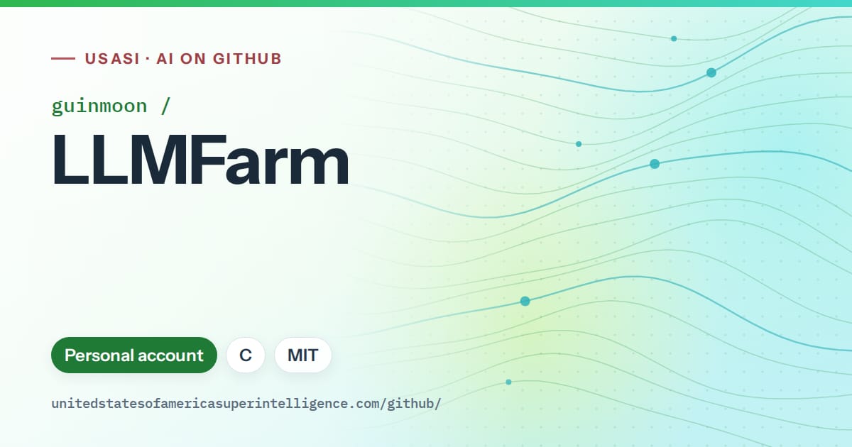 Generated green flowing-wave artwork for guinmoon/LLMFarm, labeled USASI · AI on GitHub, with Personal account · C · MIT.