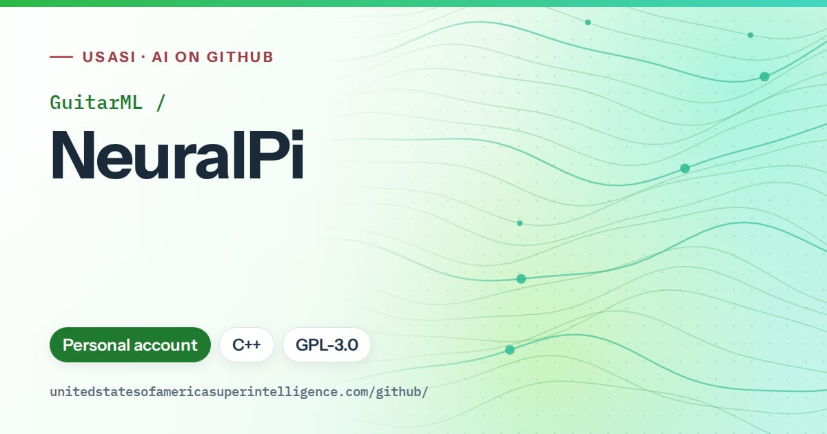 Generated green flowing-wave artwork for GuitarML/NeuralPi, labeled USASI · AI on GitHub, with Personal account · C++ · GPL-3.0.