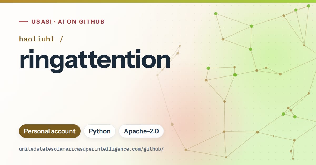 Generated orange constellation network artwork for haoliuhl/ringattention, labeled USASI · AI on GitHub, with Personal account · Python · Apache-2.0.