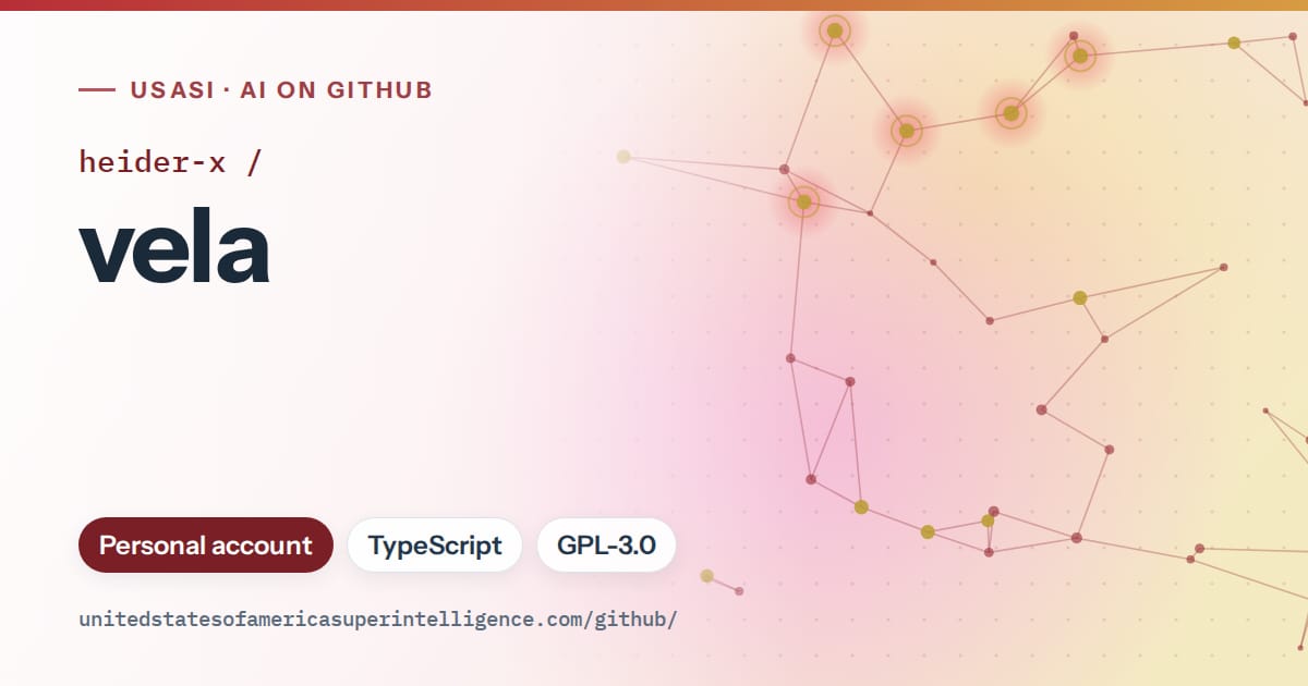 Generated red constellation network artwork for heider-x/vela, labeled USASI · AI on GitHub, with Personal account · TypeScript · GPL-3.0.
