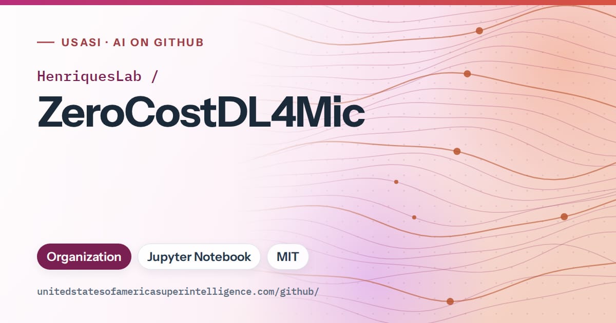Generated pink flowing-wave artwork for HenriquesLab/ZeroCostDL4Mic, labeled USASI · AI on GitHub, with Organization · Jupyter Notebook · MIT.