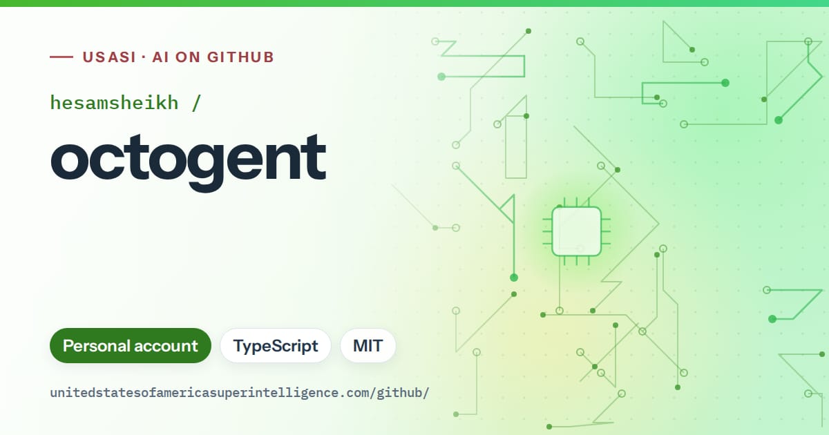 Generated green circuit-trace artwork for hesamsheikh/octogent, labeled USASI · AI on GitHub, with Personal account · TypeScript · MIT.