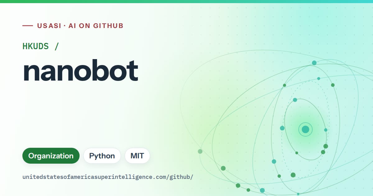 Generated green orbit artwork for HKUDS/nanobot, labeled USASI · AI on GitHub, with Organization · Python · MIT.