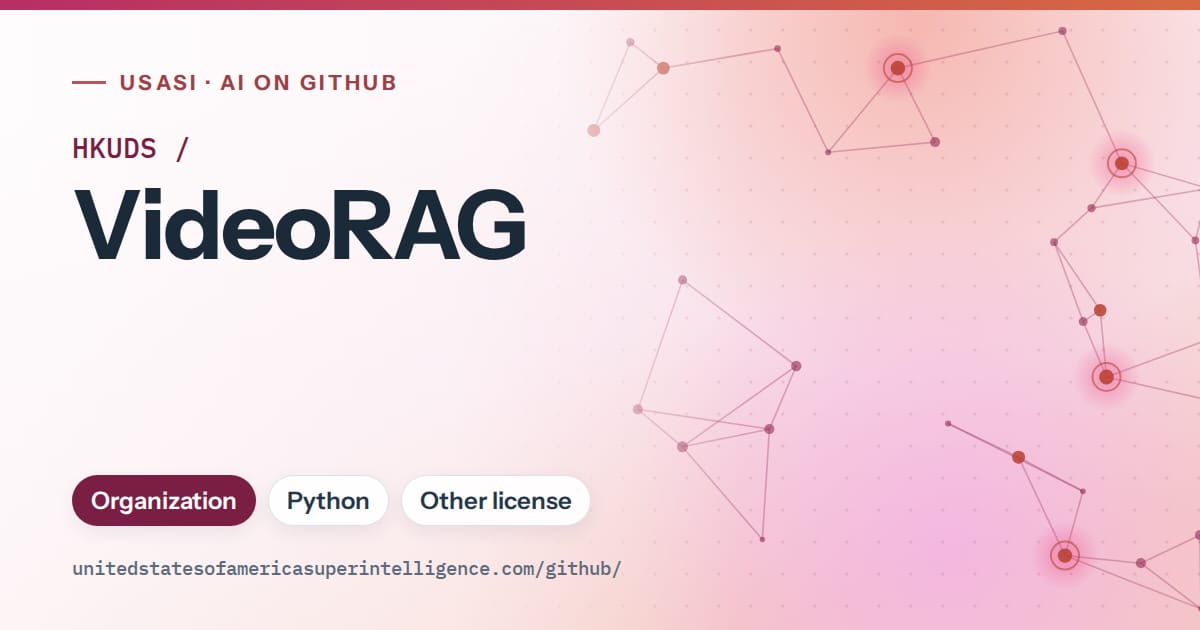 Generated pink constellation network artwork for HKUDS/VideoRAG, labeled USASI · AI on GitHub, with Organization · Python · Other license.