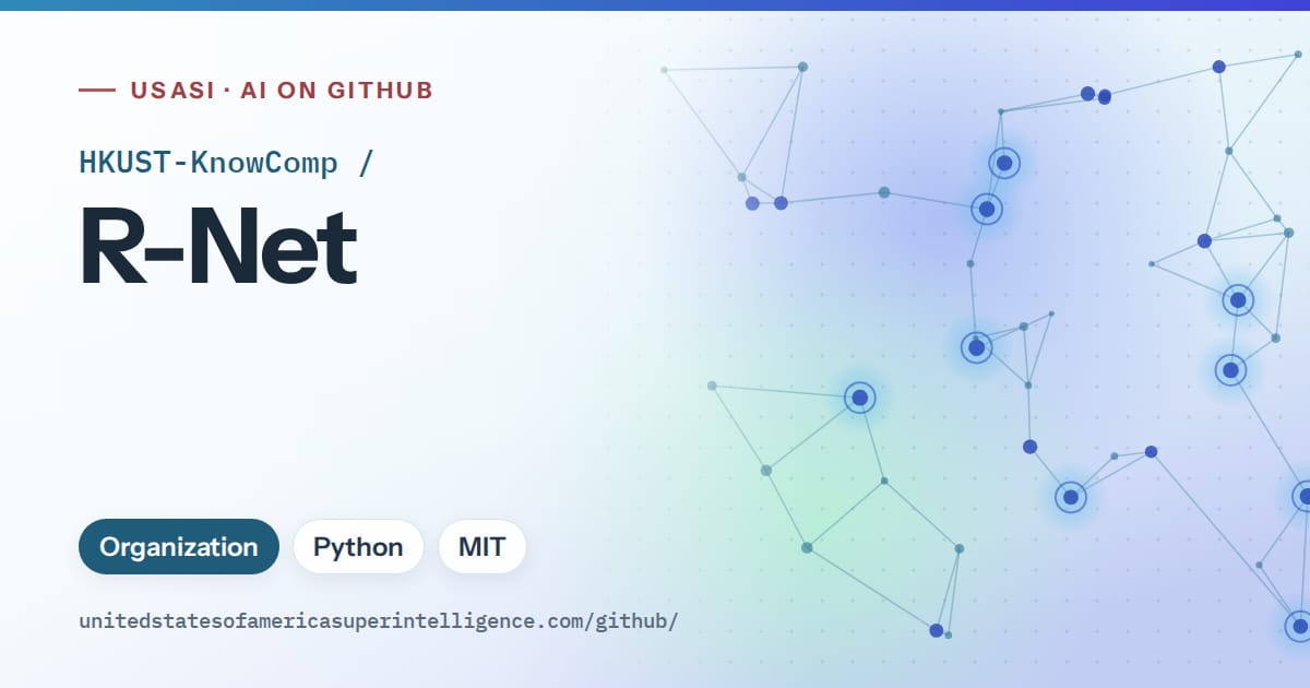 Generated sky blue constellation network artwork for HKUST-KnowComp/R-Net, labeled USASI · AI on GitHub, with Organization · Python · MIT.