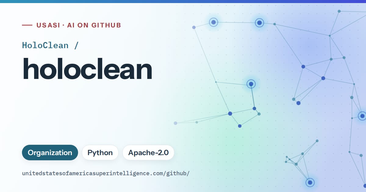 Generated sky blue constellation network artwork for HoloClean/holoclean, labeled USASI · AI on GitHub, with Organization · Python · Apache-2.0.