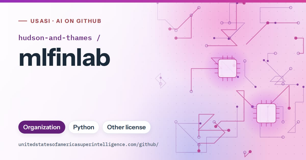 Generated purple circuit-trace artwork for hudson-and-thames/mlfinlab, labeled USASI · AI on GitHub, with Organization · Python · Other license.
