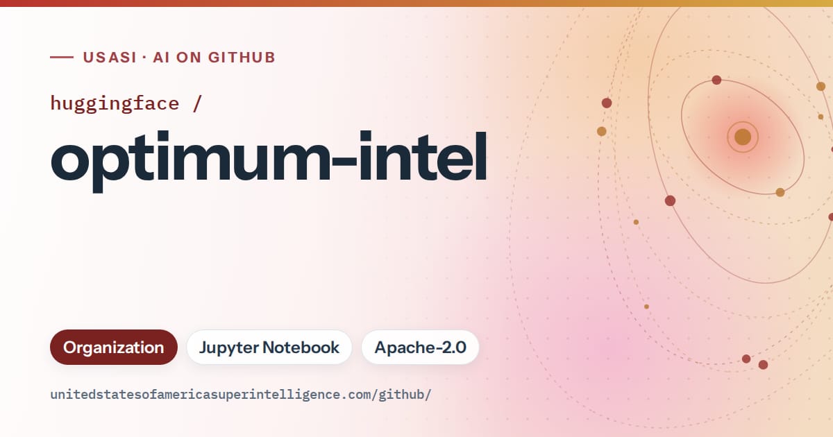 Generated red orbit artwork for huggingface/optimum-intel, labeled USASI · AI on GitHub, with Organization · Jupyter Notebook · Apache-2.0.