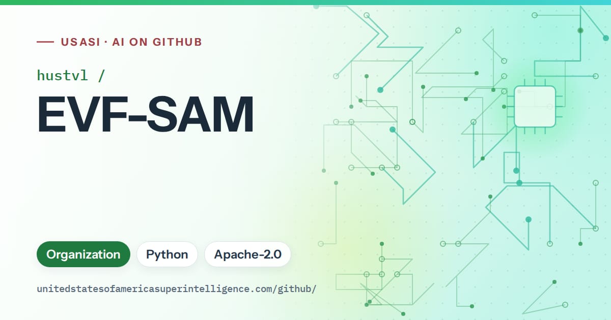 Generated green circuit-trace artwork for hustvl/EVF-SAM, labeled USASI · AI on GitHub, with Organization · Python · Apache-2.0.
