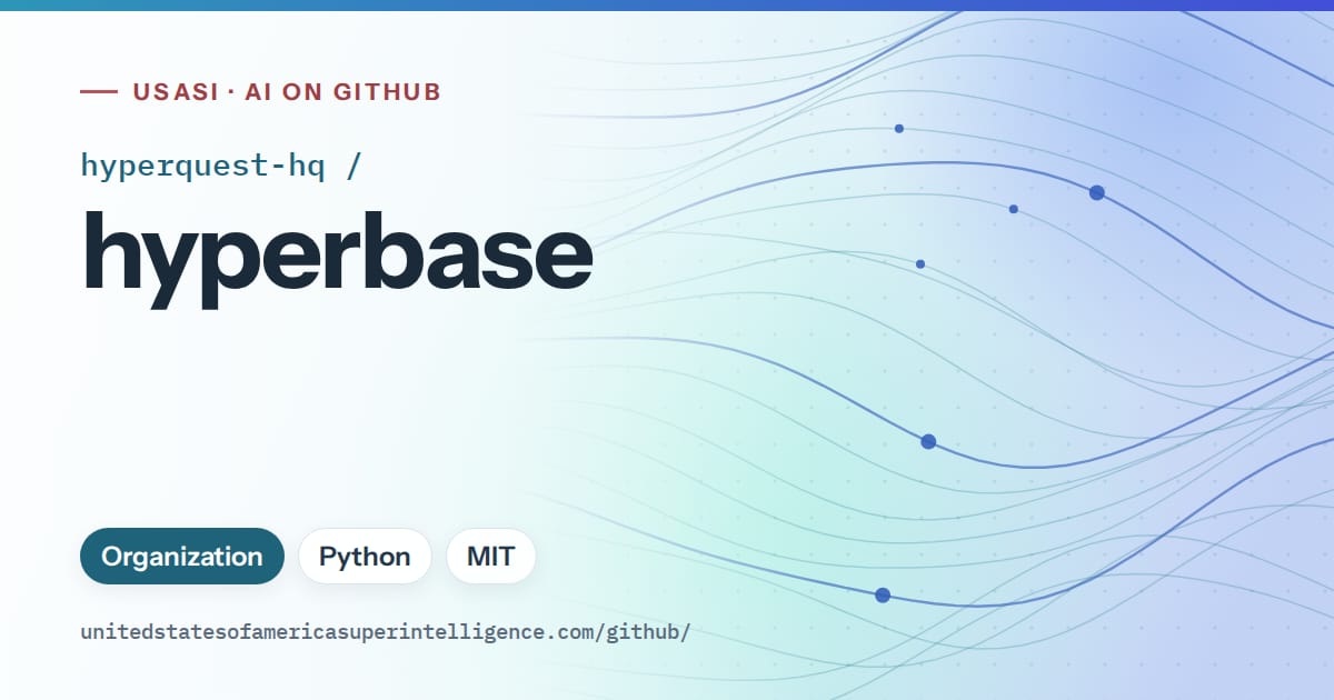 Generated sky blue flowing-wave artwork for hyperquest-hq/hyperbase, labeled USASI · AI on GitHub, with Organization · Python · MIT.