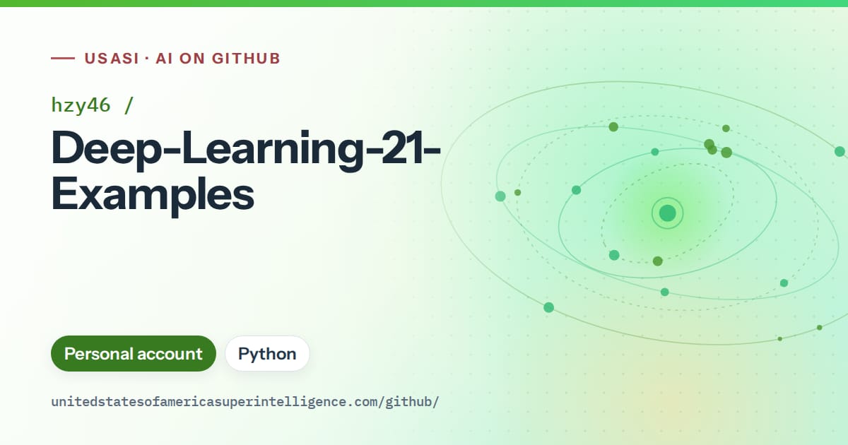 Generated green orbit artwork for hzy46/Deep-Learning-21-Examples, labeled USASI · AI on GitHub, with Personal account · Python.