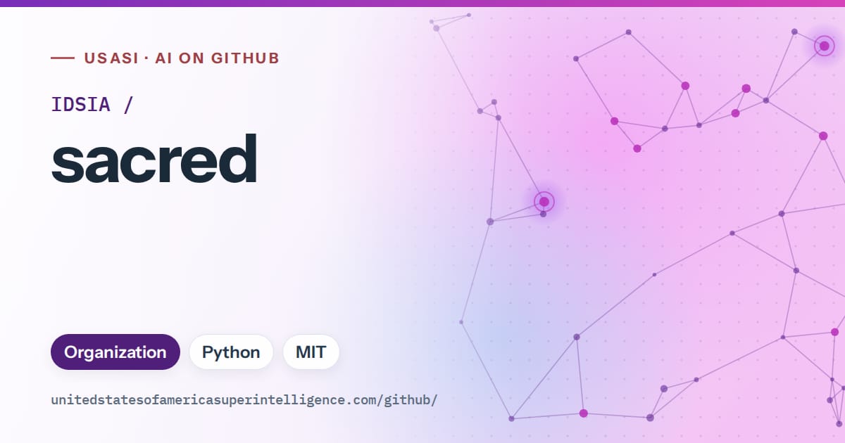 Generated violet constellation network artwork for IDSIA/sacred, labeled USASI · AI on GitHub, with Organization · Python · MIT.