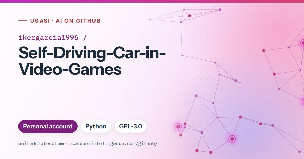 Generated purple constellation network artwork for ikergarcia1996/Self-Driving-Car-in-Video-Games, labeled USASI · AI on GitHub, with Personal account · Python · GPL-3.0.